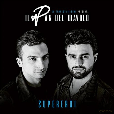 Pan Del Diavolo Il: Supereroi [CD]
