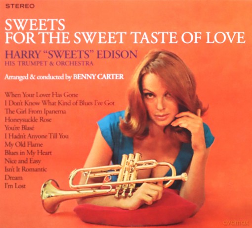 Harry 'sweets' Edison: Sweets For The Sweet Tase Of Love+When Lights [CD]