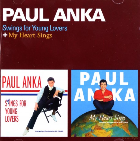Paul Anka: Swings for Young Lovers + My Heart Sings + 6 Bonus Tracks [CD]