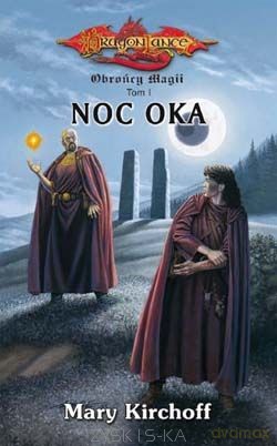 Noc oka - obrońcy magII t.1 - Mary Kirchoff [KSIĄŻKA]