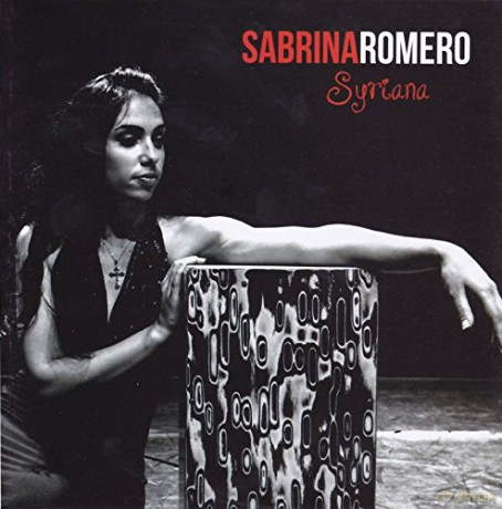 Sabrina Romero: Syriana [CD]
