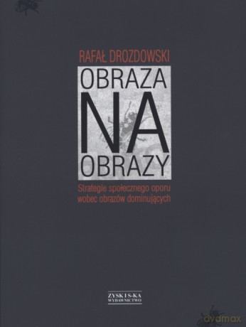 Obraza na obrazy - Rafał Drozdowski [KSIĄŻKA]