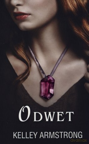 Odwet - Kelley Armstrong [KSIĄŻKA]