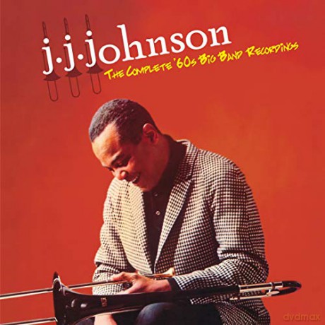 J.J. Johnson: The Complete 60s Big Band Recordings [2CD]
