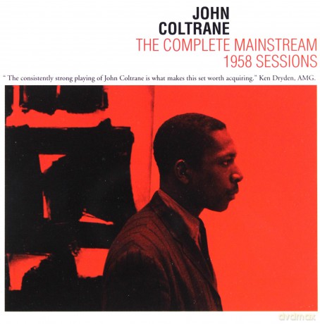 John Coltrane: The Complete Mainstream 1958 Sessions [2CD]