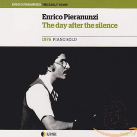 Enrico Pieranunzi: The Day After the Silence - 1976 Piano Solo [CD]
