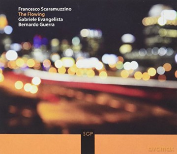 Francesco Scaramuzzino: The Flowing [CD]