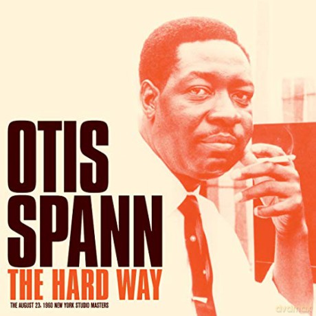 Otis Spann: The Hard Way + 4 Bonus Tracks [2CD]