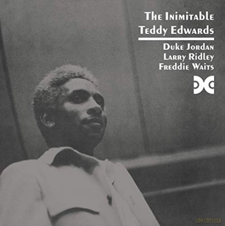 Teddy Edwards: The Inimitable Teddy Edwards [CD]