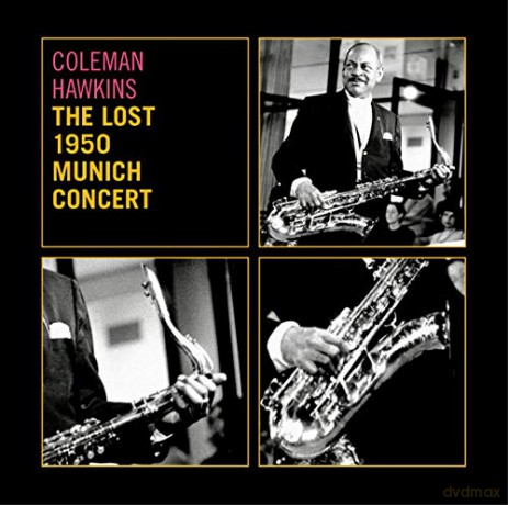 Coleman Hawkins: The Lost 1950 Munich Concert [CD]
