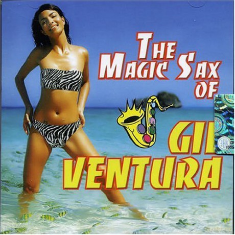 Gil Ventura: The Magic Sax Of [CD]