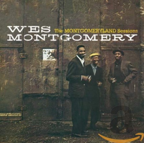 Wes Montgomery: The Montgomeryland Sessions [2CD]