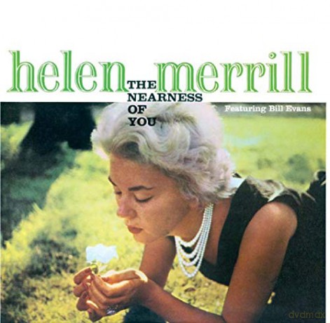 Merrill: The Nearness of You/you've Got a Date [CD]