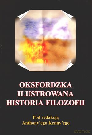 Oksfordzka ilustrowana historia filozofII - OzofII Red.Anthony [KSIĄŻKA]