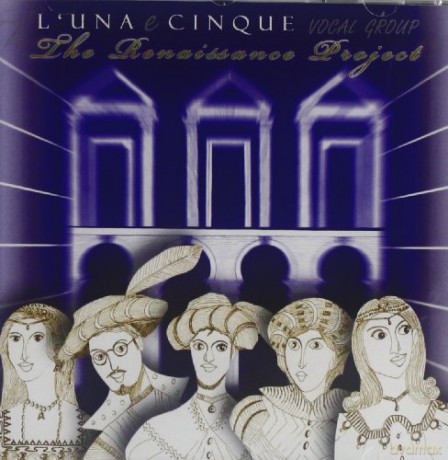 l'una E Cinque: The Renaissance Project [CD]