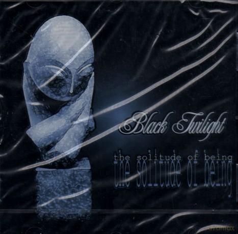 Black Twilight: The Solitude Of Being [CD]