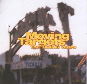 Moving Targets: The Taang Years [CD]