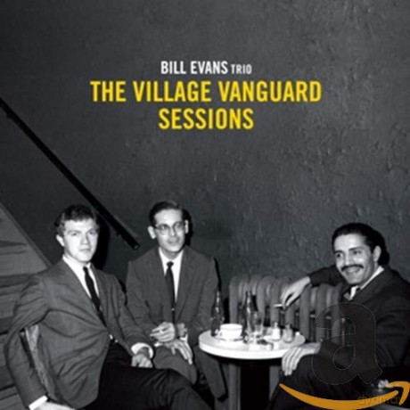 Bill Evans: The Village Vanguard Sessions [2CD]