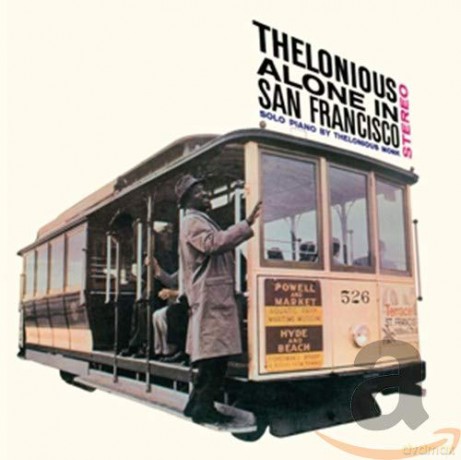 Thelonious Monk: Thelonious Alone in San Francisco [CD]
