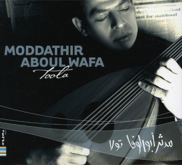 Moddathir Aboul Wafa: Toola [CD]
