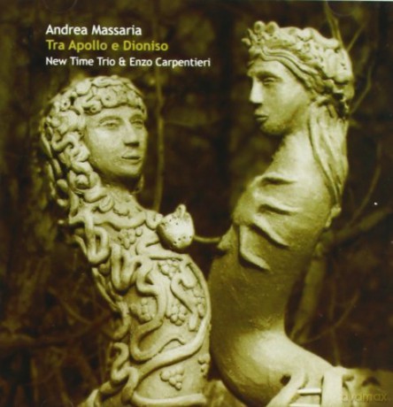 Andrea Massaria: Tra Apollo E Dioniso [CD]