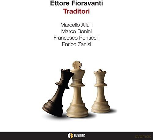 Ettore Fioravanti: Traditori [CD]