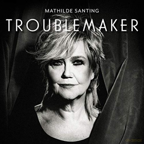 Mathilde Santing: Troublemaker [CD]