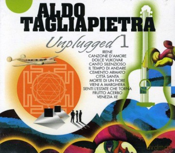 Aldo Tagliapietra: Unplugged [CD]