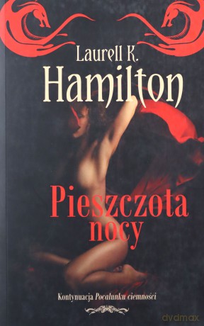 Pieszczota nocy - Laurell K.Hamilton [KSIĄŻKA]