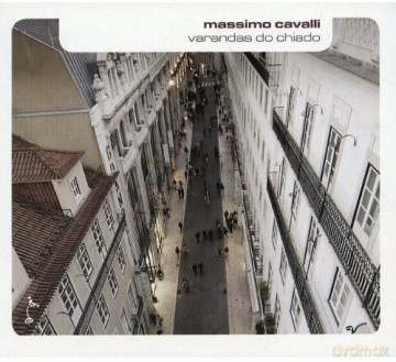 Massimo Cavalli: Varandas Do Chiado [CD]