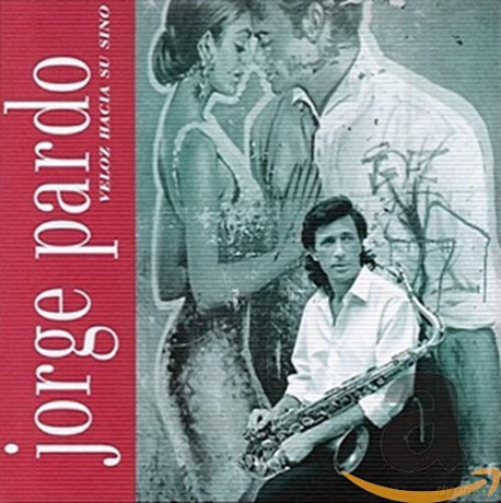 Jorge Pardo: Veloz Hacia Su Sino [CD]