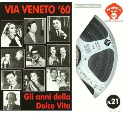Via Veneto '60-Gli Anni Della Dolce Vita [CD]