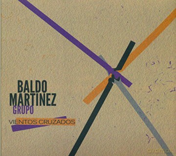 Baldo Martinez: Vientos Cruzados [CD]