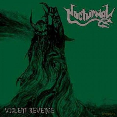 Nocturnal: Violent Revenge [CD]