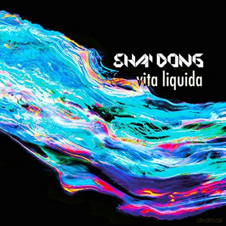 Sha'dong: Vita Liquida [CD]
