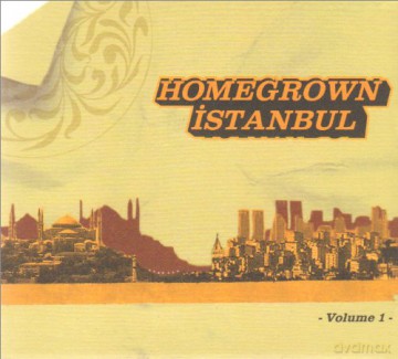 Vol. 1- Homegrown Istanbul [CD]