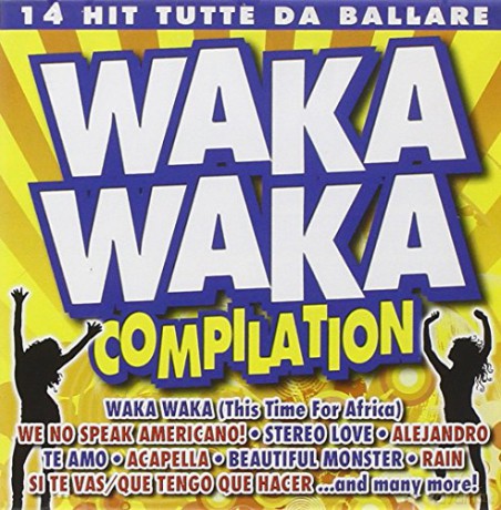 Waka Waka Compilation [CD]