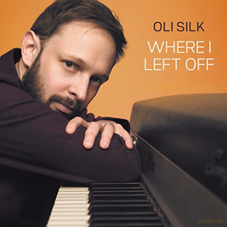 Oli Silk: Where I Left Of [CD]