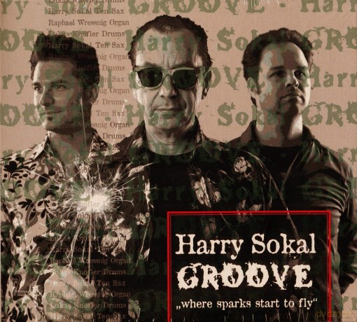 Harry Sokal: Where Sparks Start to Fly [CD]