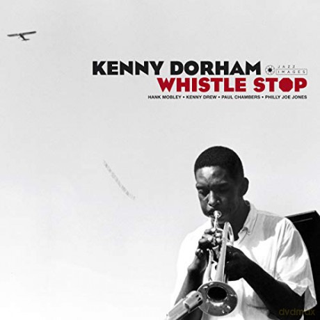 Kenny Dorham: Whistle Stop [CD]