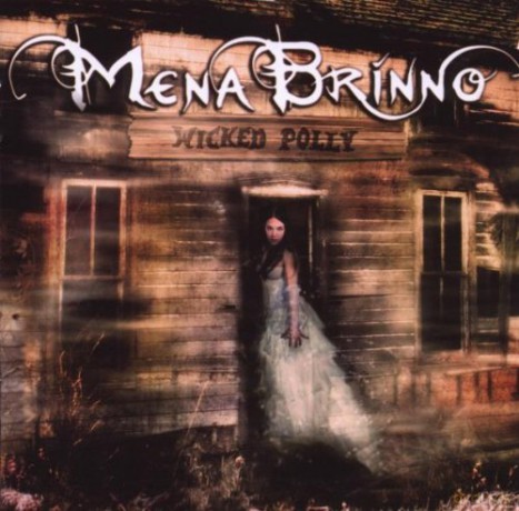 Mena Brinno: Wicked Polly [CD]