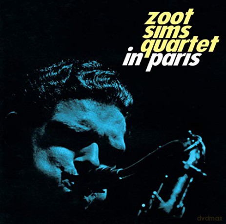 Zoot Sims: Zoot Sims Quartet in Paris [CD]