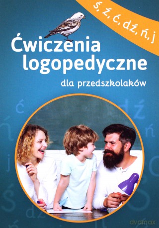 Ćwiczenia logopedyczne dla przedszkolaków (ś, ź, ć, dź, ń, j) - Magdalena Bielenin, Anna Willman [KSIĄŻKA]