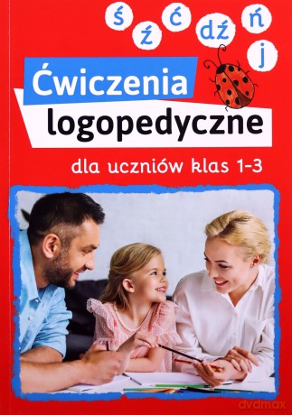 Ćwiczenia logopedyczne dla uczniów klas 1-3 (ś, ź, ć, dź, ń, j) - Magdalena Bielenin, Anna Willman [KSIĄŻKA]
