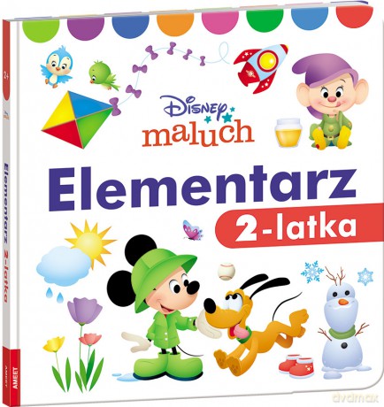 Disney maluch Elementarz 2-latka - Opracowania Zbiorowe [KSIĄŻKA]