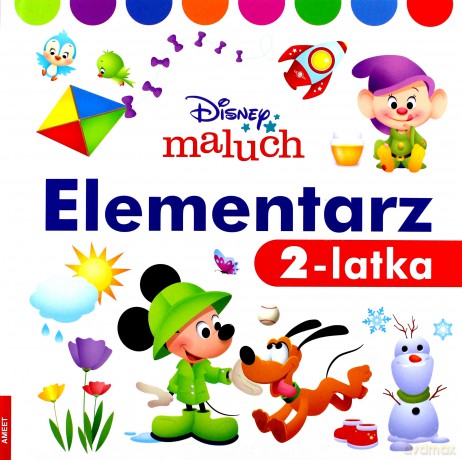Disney maluch Elementarz 2-latka - Opracowania Zbiorowe [KSIĄŻKA]