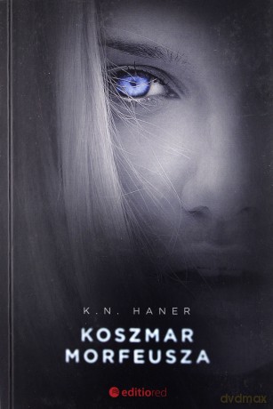 Koszmar Morfeusza - K. N. Haner [KSIĄŻKA]
