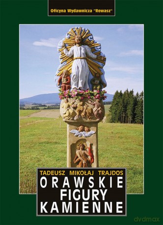 Orawskie figury kamienne - Tadeusz Mikołaj Trajdos [KSIĄŻKA]