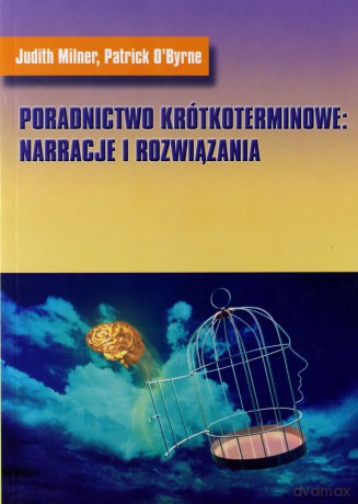 Poradnictwo krótkoterminowe... - Judith Milner [KSIĄŻKA]