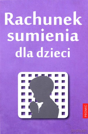 Rachunek sumienia dla dzieci - Stanisław Drozdowski [KSIĄŻKA]